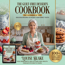 Guilt-Free Treats — Louise Blake' Natural Dessert Collection